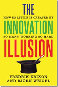 The Innovation Illusion