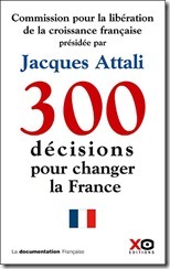 Rapport Attali 300 decisions pour changer la France