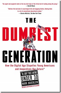 The dumbest generation